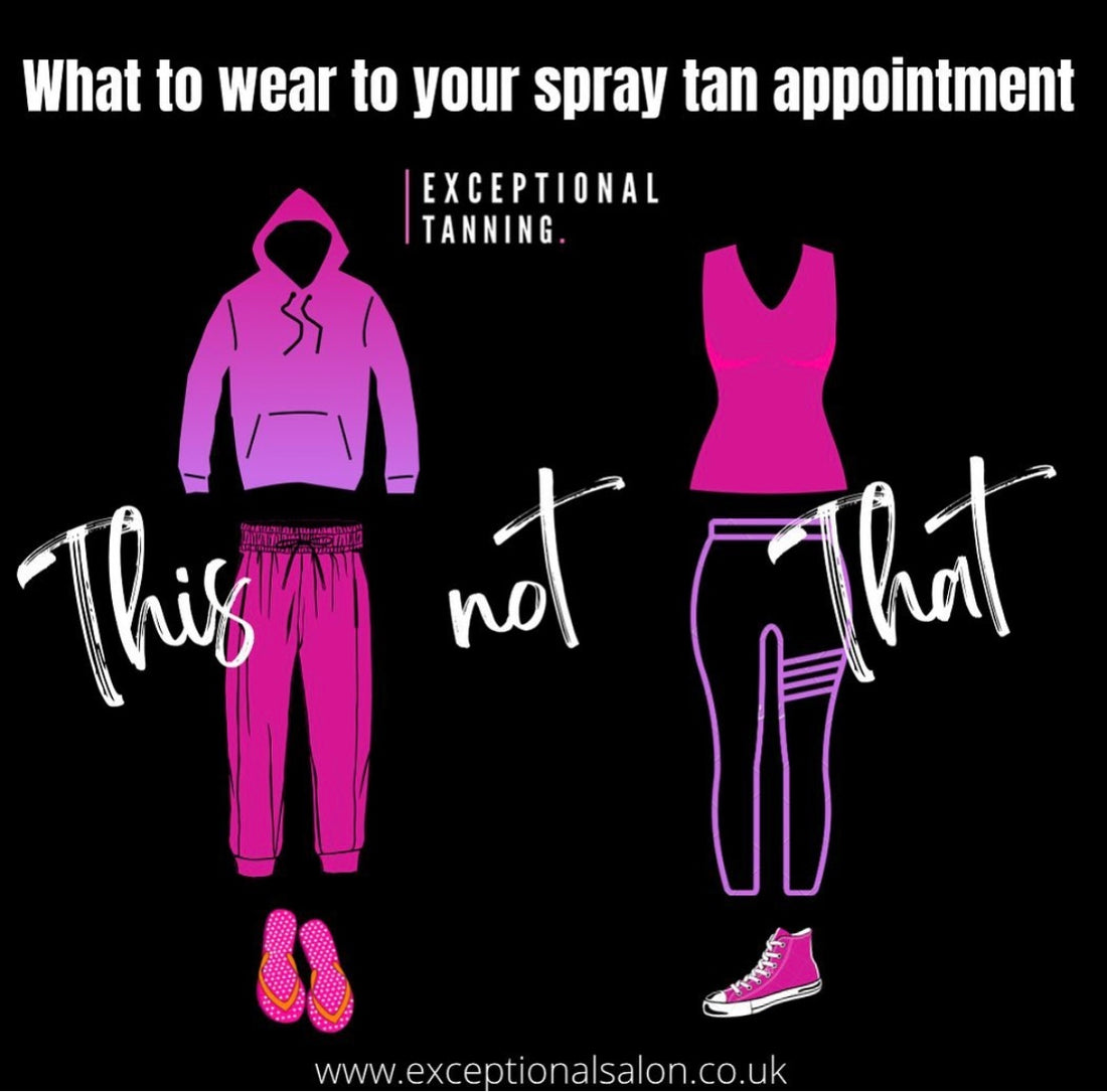 What To Wear To Your Spray Tan Appointment