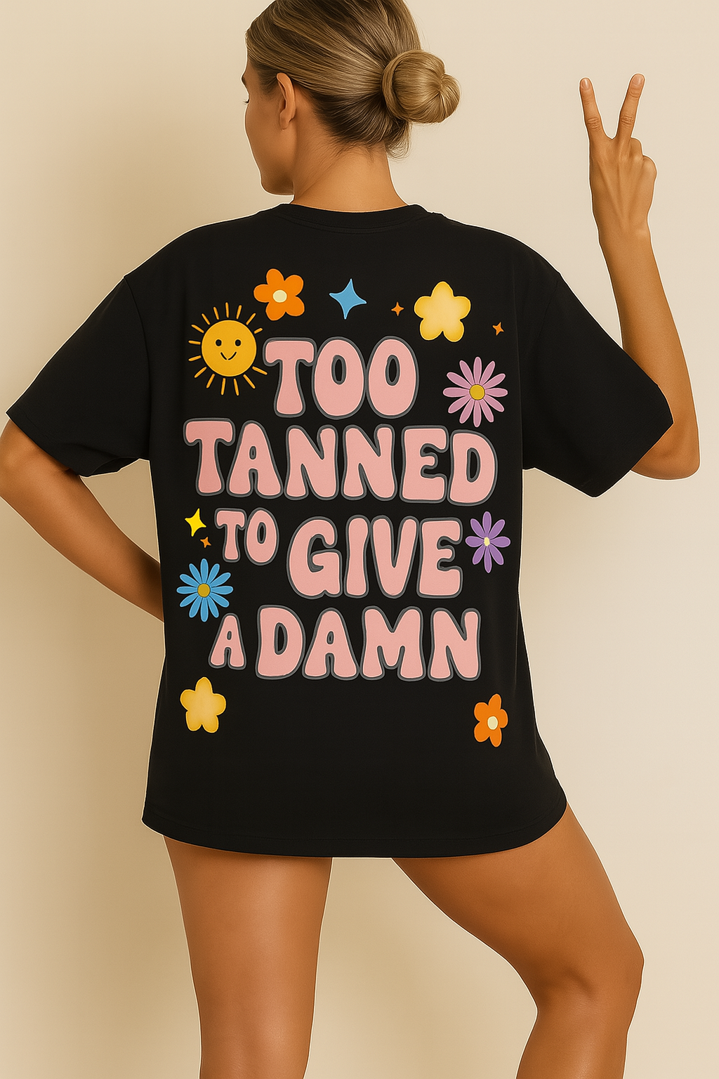 Too Tanned To Give A Damn oversized T-Shirt