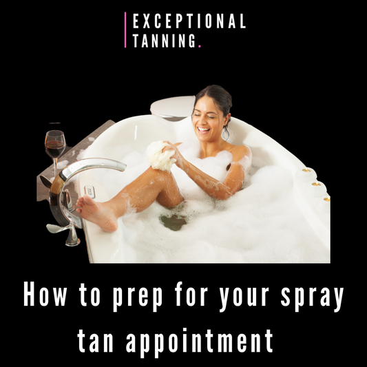 How to prep for your spray tan appointment