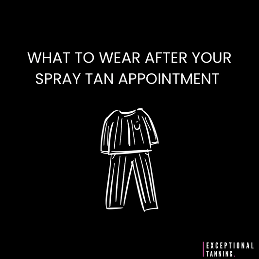 What to wear after your spray tan